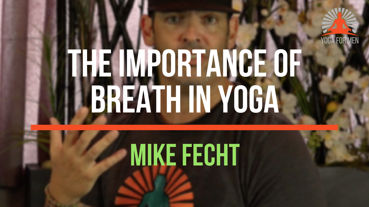 The Importance of Breath in Yoga