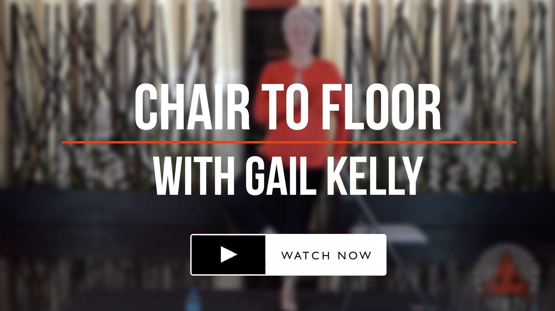 Class - Chair To Floor With Gail Kelly-YfM.TV